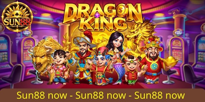 Bắn Cá Long Vương Sun88