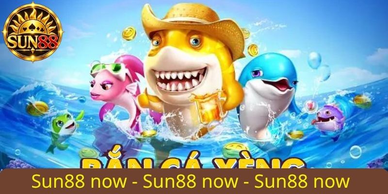Bắn Cá Xèng online Sun88