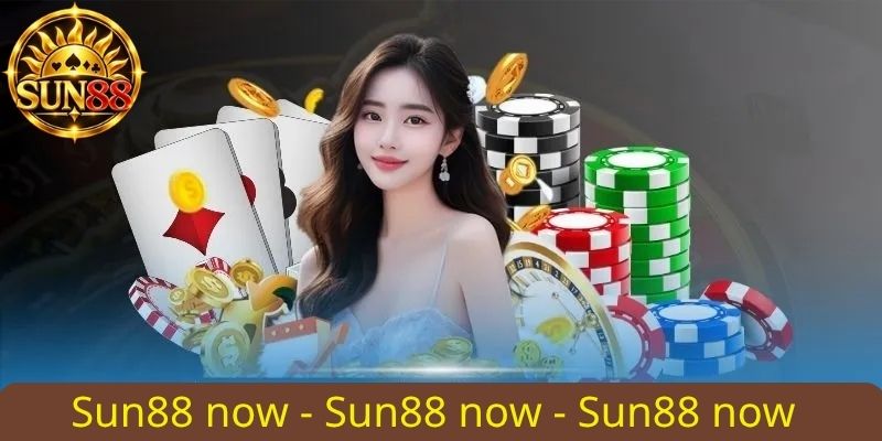Tận dụng khuyến mãi Sun88